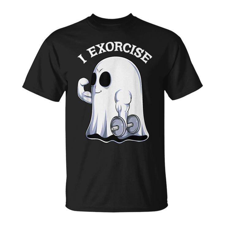 Ghost I Exorcise Funny Gym Exercise Workout Spooky Halloween  Unisex T-Shirt