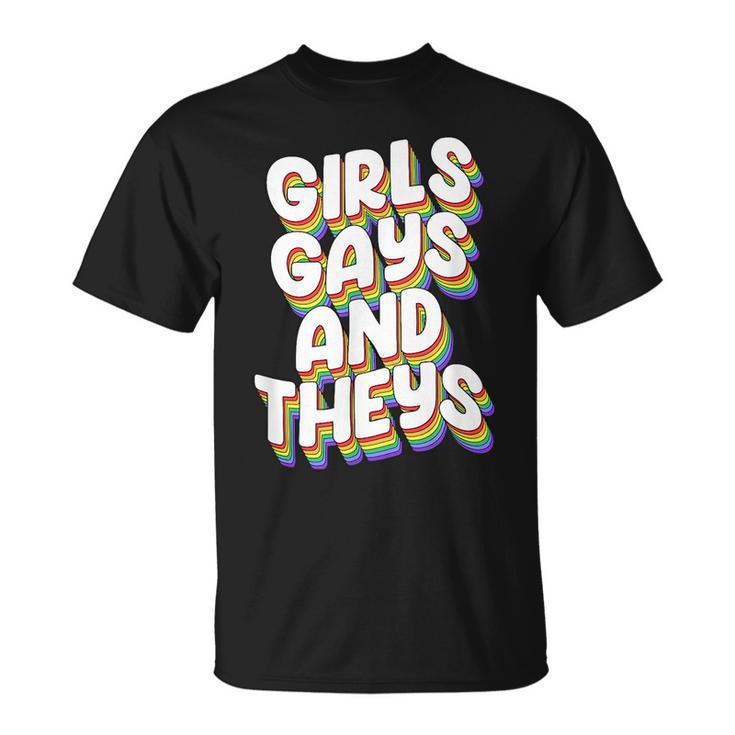 Girls Gays And Theys Lgbtq Pride Parade Ally  Unisex T-Shirt