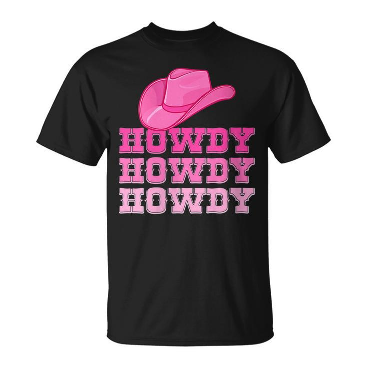 Girls Pink Howdy  Cowgirl Western Country Rodeo Gift For Womens Unisex T-Shirt