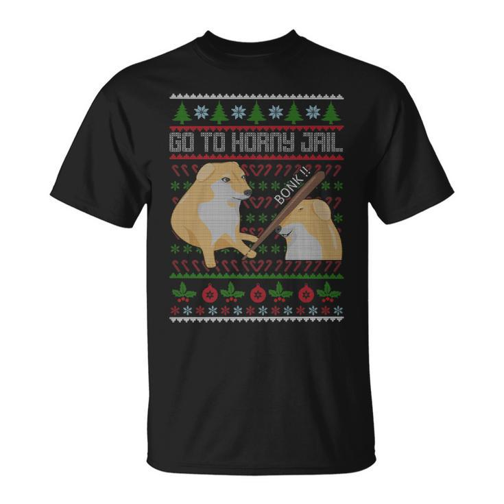 Go To Horny Jail Ugly Christmas Sweater Bonk Meme T-Shirt