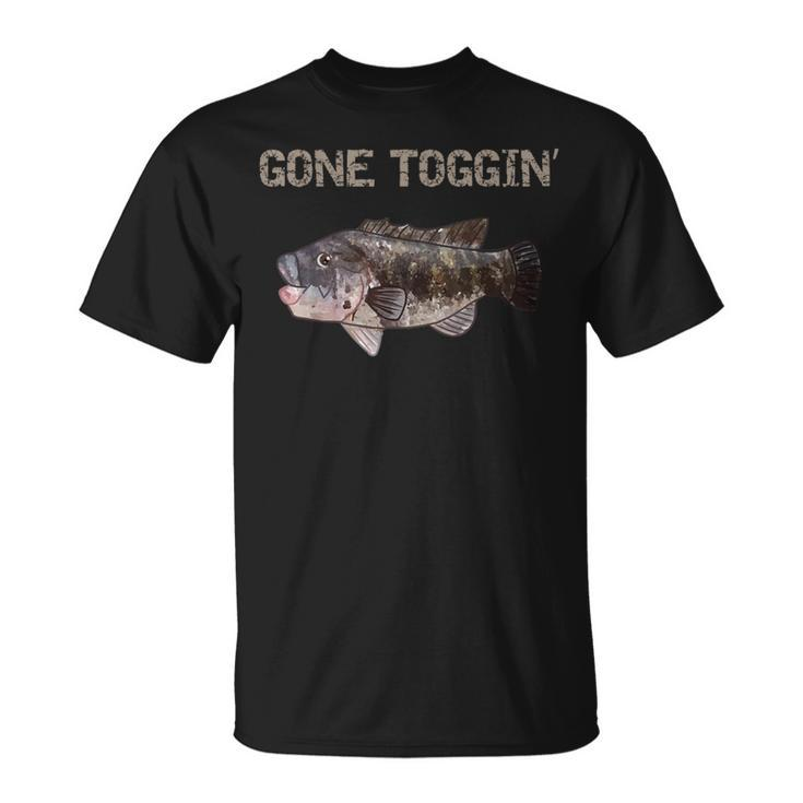 Gone Toggin' Blackfish Tautog T-Shirt