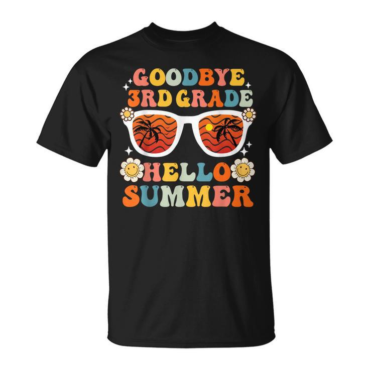 Goodbye 3Rd Grade Hello Summer Funny Third Grade Graduate  Unisex T-Shirt