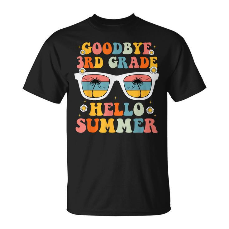 Goodbye 3Rd Grade Hello Summer Graduation Last Day Of School  Unisex T-Shirt