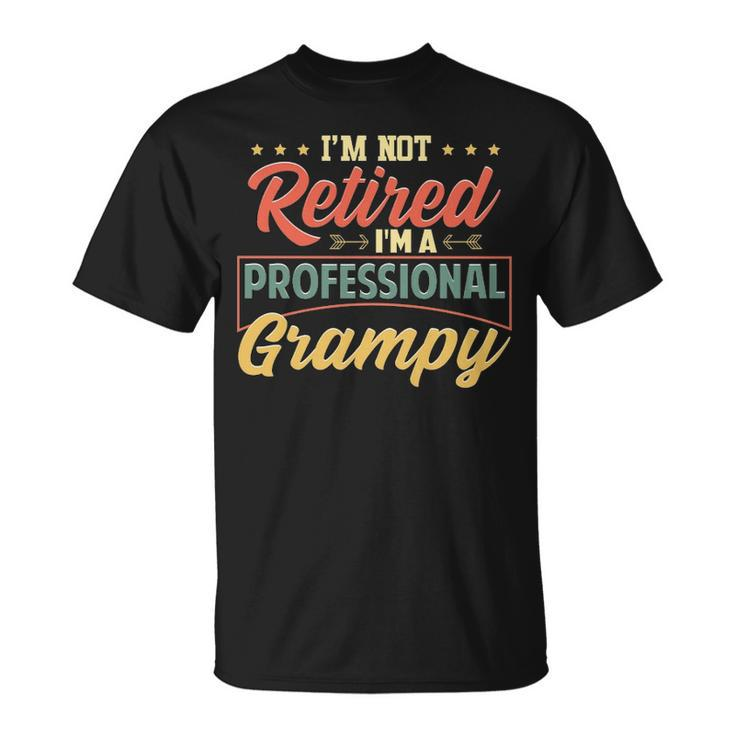 Grampy Grandpa Gift Im A Professional Grampy Unisex T-Shirt