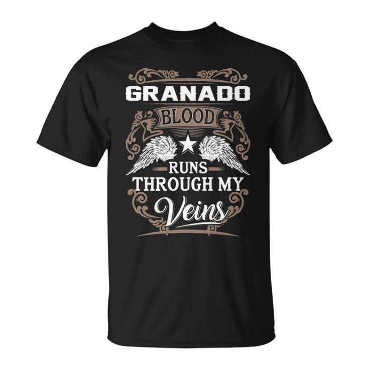 Granado Name Gift Granado Blood Runs Through My Veins Unisex T-Shirt