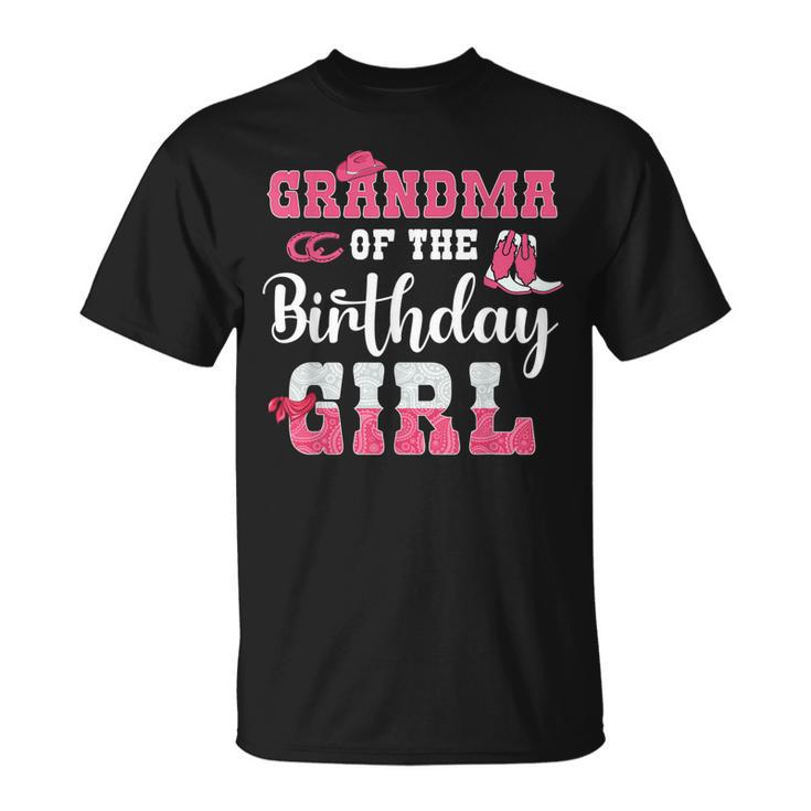 Grandma Of The Birthday Girl Western Cowgirl Themed 2Nd Bday Unisex T-Shirt