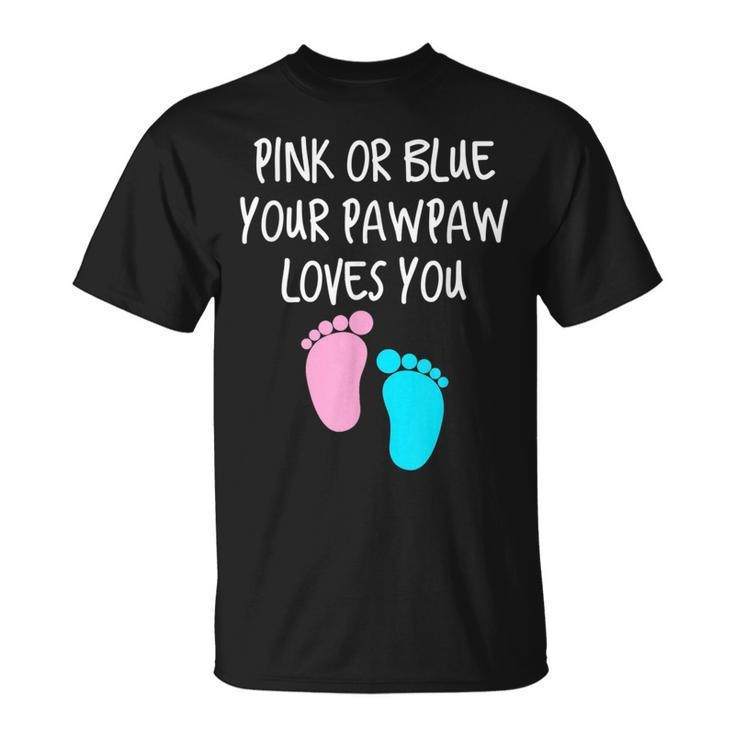 Grandpa Gender Reveal  For Pawpaw Unisex T-Shirt