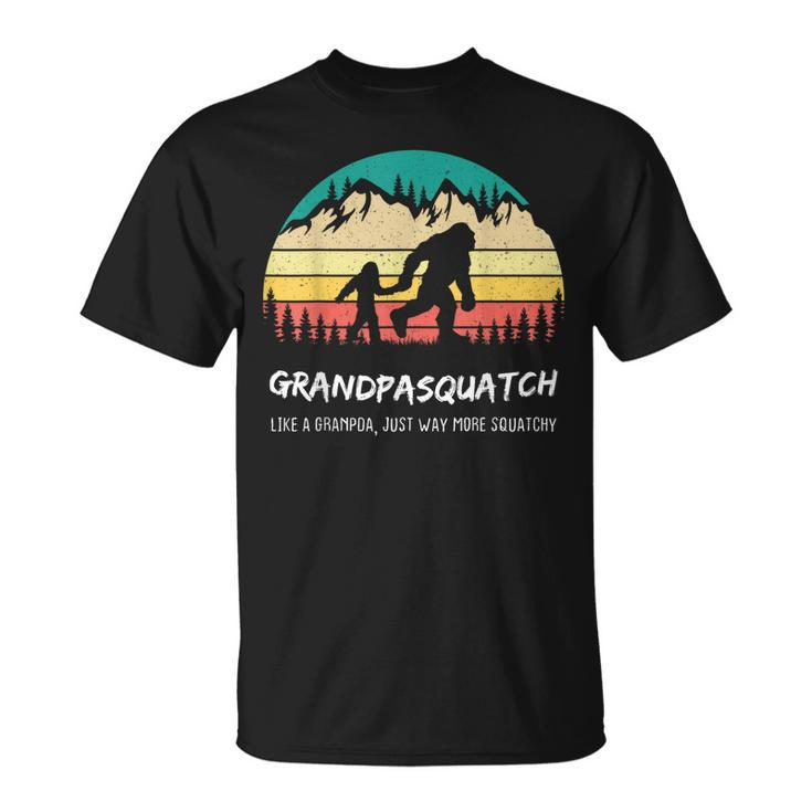 Grandpa Squatch Like A Grandpa Just Way More Squatchy Unisex T-Shirt