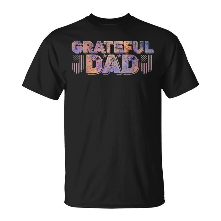 Grateful Dad Us Flag Funny Fathers Day Dye Retro Vintage Funny Gifts For Dad Unisex T-Shirt