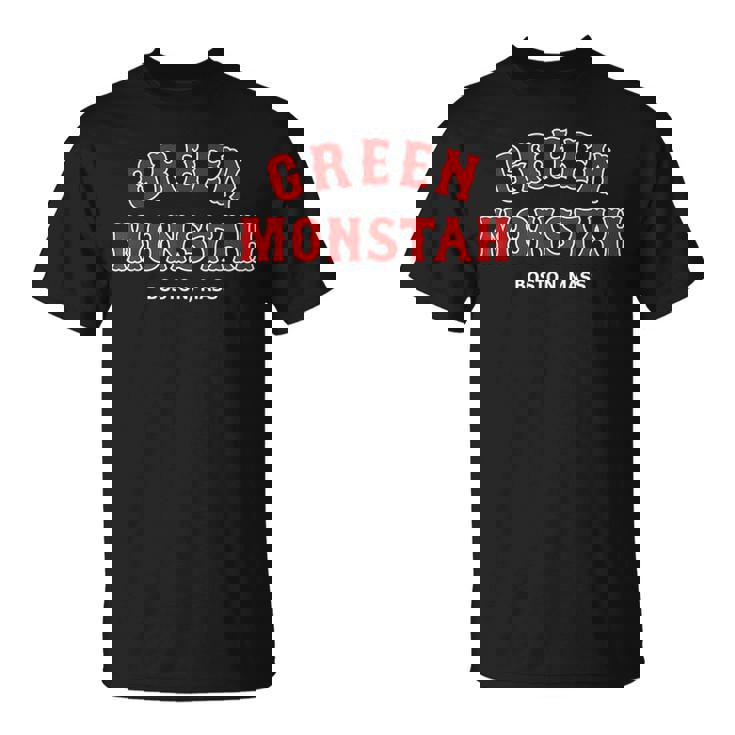 Green Monstah Funny Boston Mass New England Sports Gift Boston Funny Gifts Unisex T-Shirt