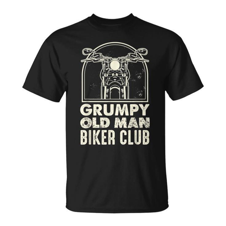 Grumpy Old Man Biker Club Funny Grump Men  Unisex T-Shirt