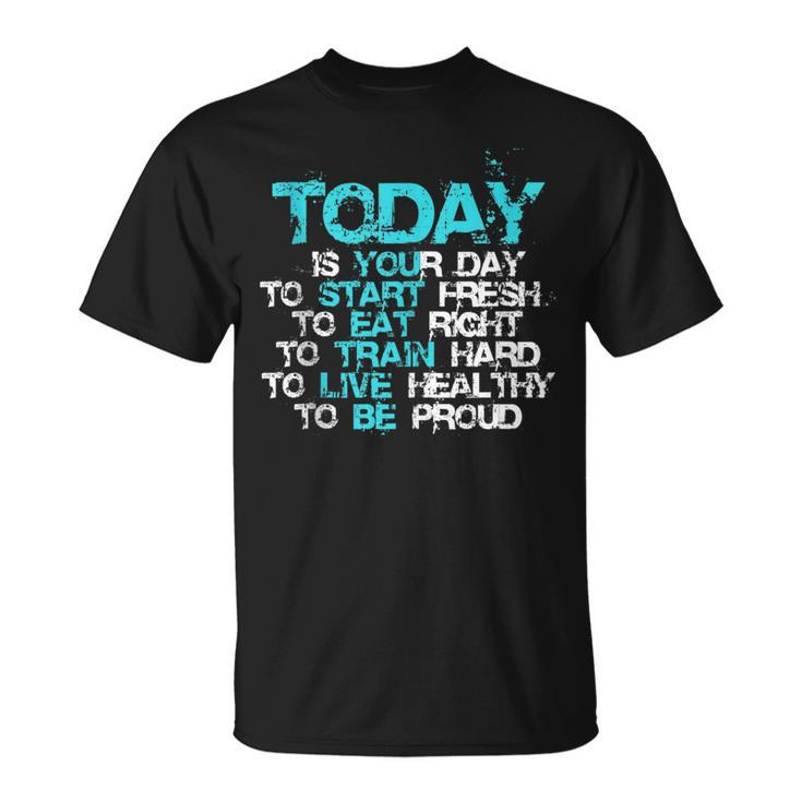 Gym Motivation Workout Quote Motivational Fitness Lover Gift  Unisex T-Shirt