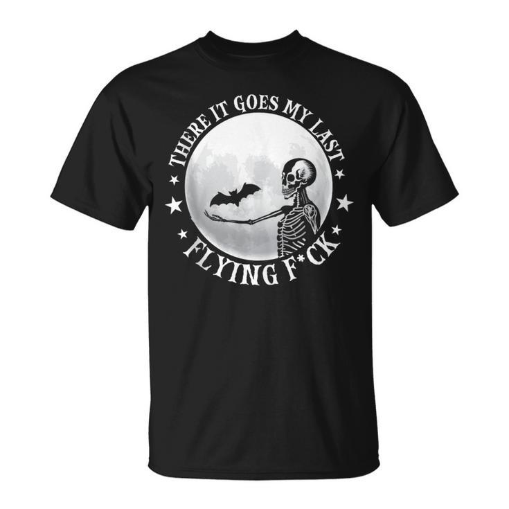 Halloween There It Goes My Last Flying Halloween Skeleton T-Shirt