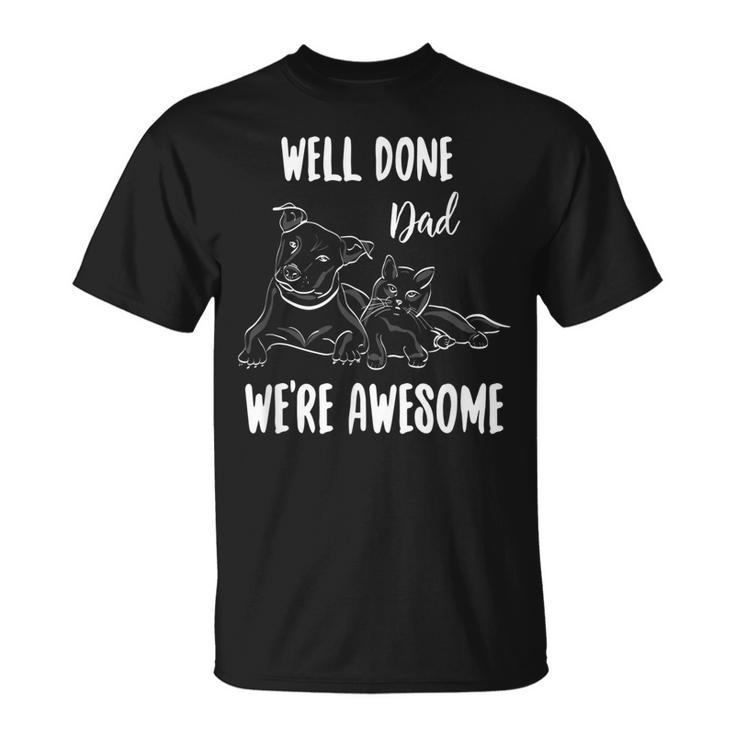 Happy Fathers Day Gift From Dog And Cat Unisex T-Shirt