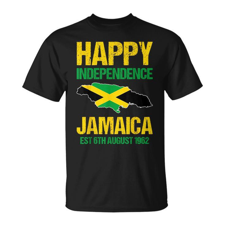 Happy Independence Jamaica Est 6Th August 1962 Jamaican  Unisex T-Shirt