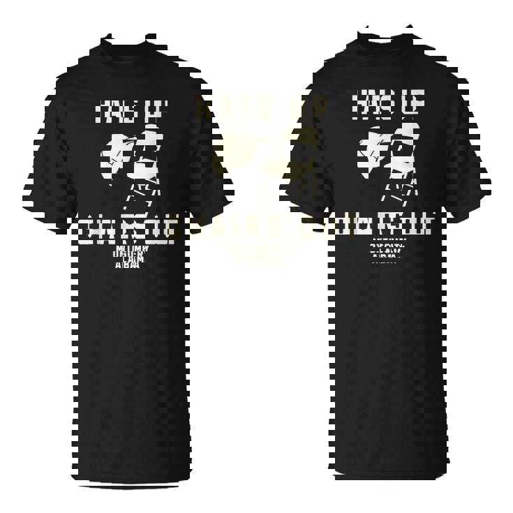 Hats Up Chairs Out Montgomery Alabama Riverboat Brawl T-Shirt