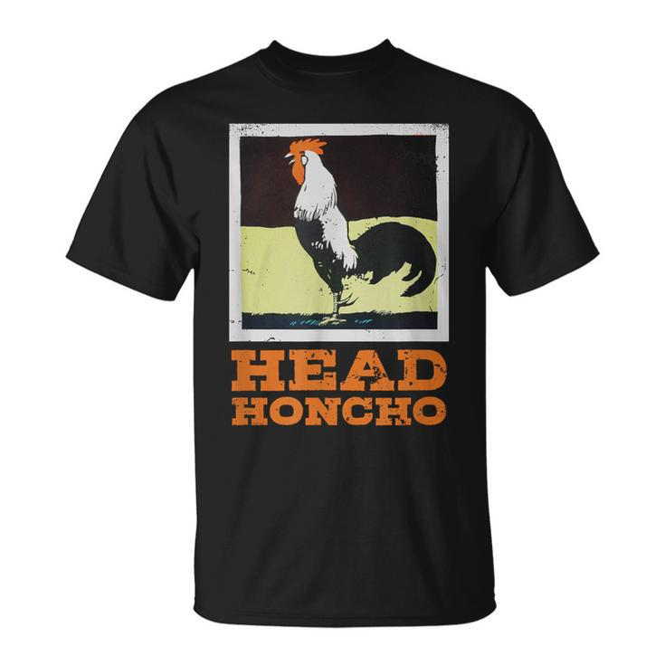 Head Honcho Vintage Rooster Illustration Perfect Boss T-Shirt