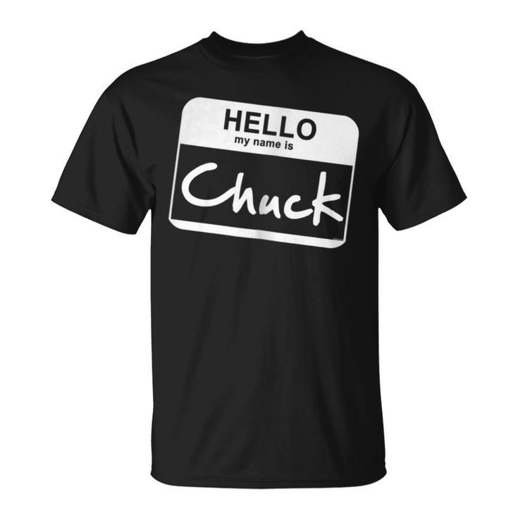 Hello My Name Is Chuck Funny Name Tag Personalized Unisex T-Shirt