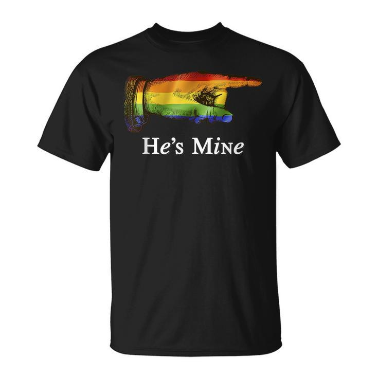 Hes Mine Gay Couple  - Im His Matching  Unisex T-Shirt