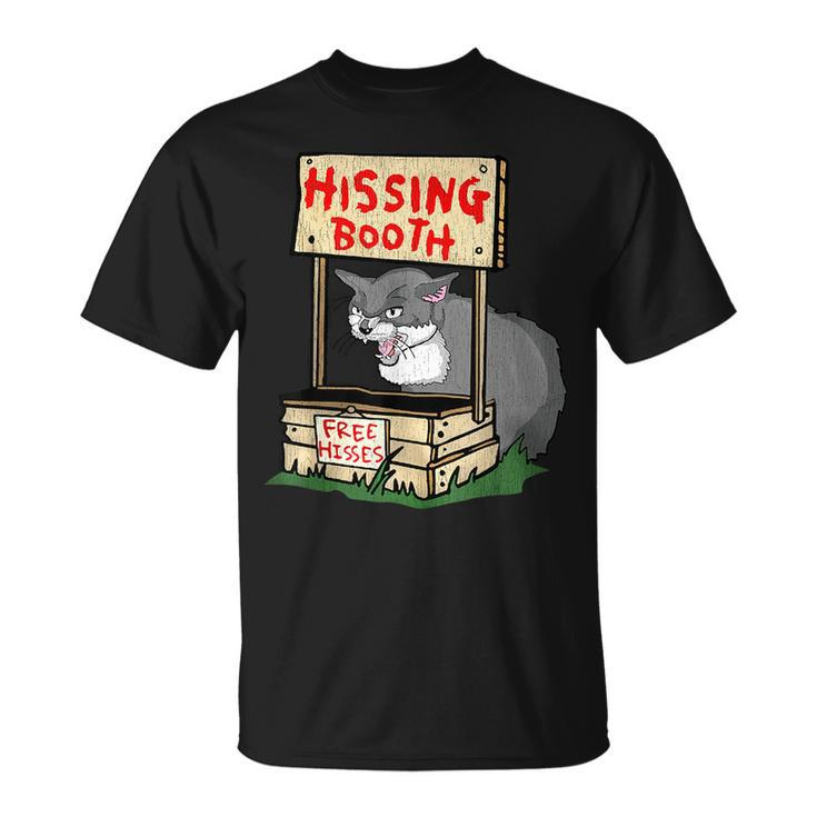 Hissing Booth Free Hisses Cat  Unisex T-Shirt