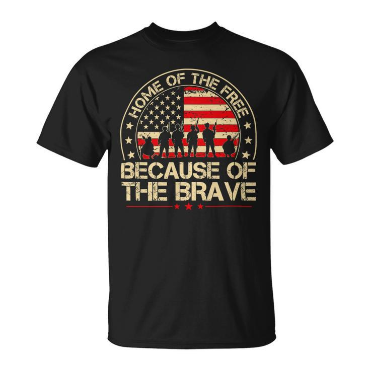 Home Of The Free Because Of The Brave Patriotic Veterans 408 Unisex T-Shirt