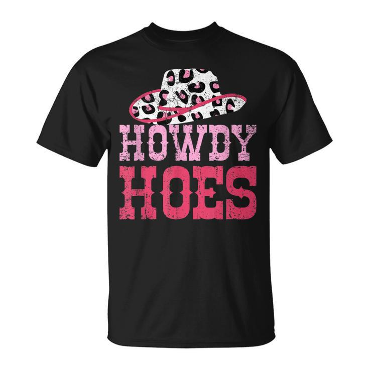 Howdy Hoes Pink Rodeo Western Country Southern Cute Cowgirl Unisex T-Shirt