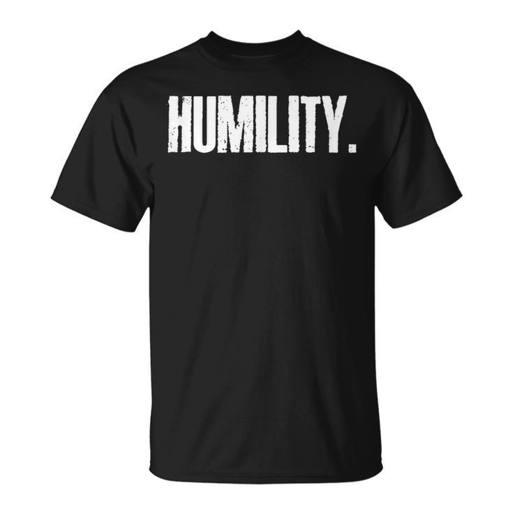 Humility Tang Soo Do Martial Arts 7 Tenets  Unisex T-Shirt