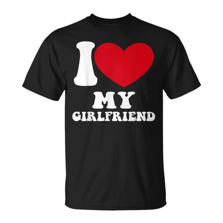 I Heart Love My Girlfriend Unisex T-Shirt