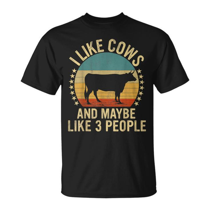 I Like Cows And Maybe Like 3 People Farm Farmers Unisex T-Shirt