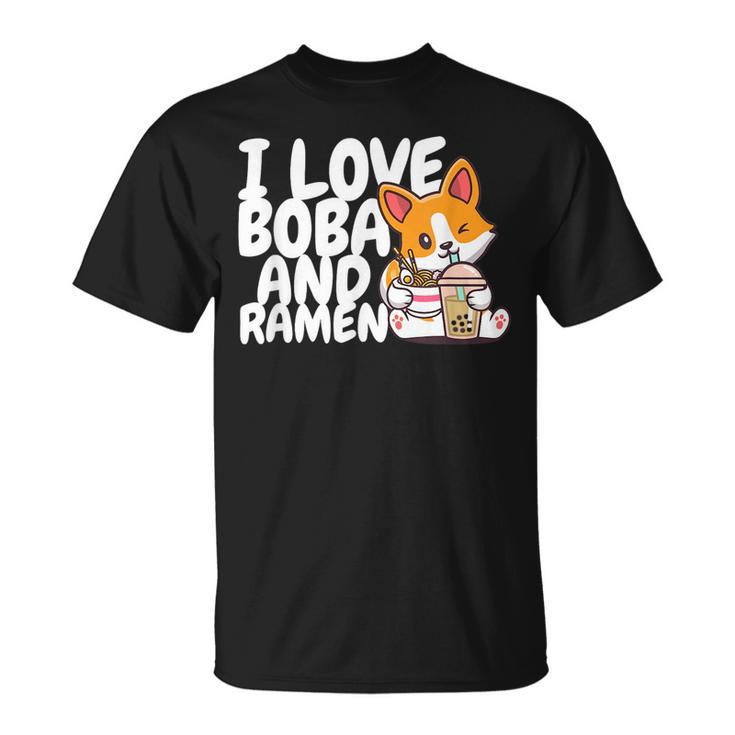 I Love Boba For Milk Tea Lover And Ramen For Food Lover Gift  Unisex T-Shirt