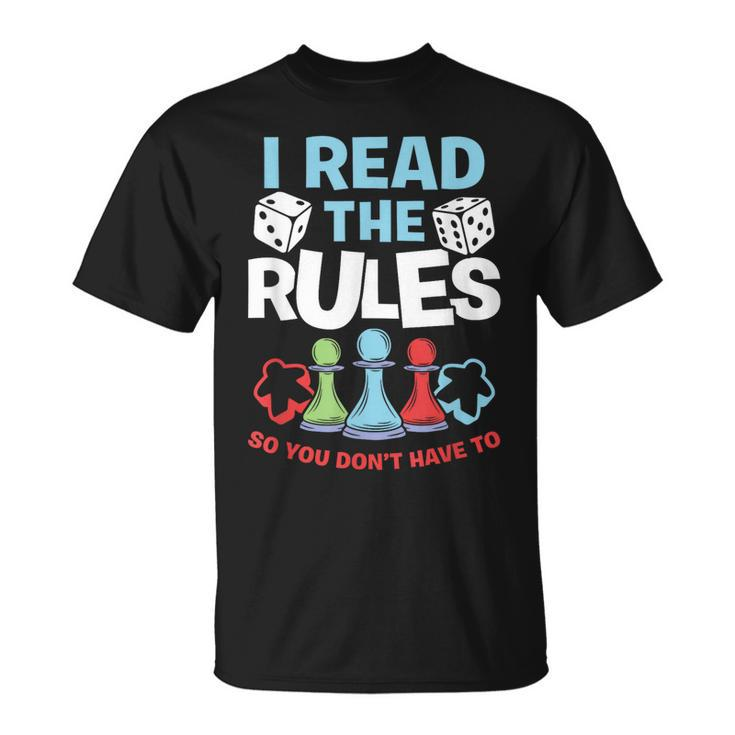 I Read The Rules Board Dice Chess Board Gaming Board Gamers  Unisex T-Shirt