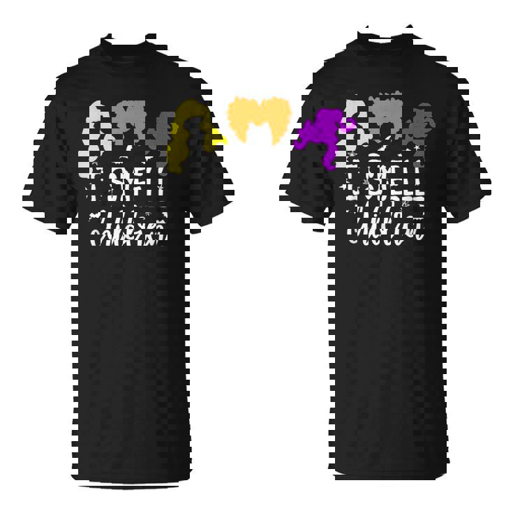 I Smell Children Funny Halloween Witches Costume Halloween Funny Gifts Unisex T-Shirt