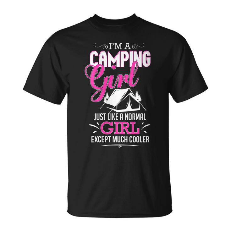 Im A Camping Girl Funny Cool Pink Tent Camper Gift For Womens Unisex T-Shirt