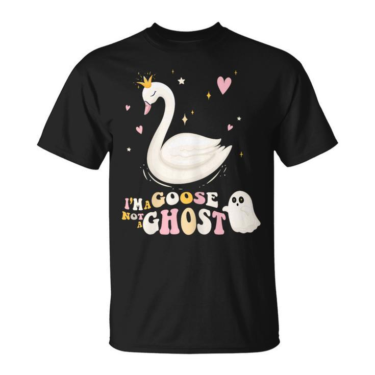 Im A Goose Not A Ghost Funny Cool Animal  Unisex T-Shirt