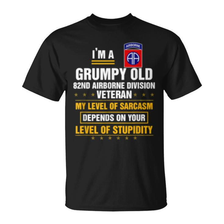 Im A Grumpy Old 82Nd Airborne Division Veteran  Unisex T-Shirt