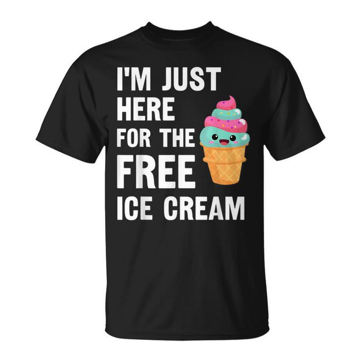 I'm Just Here For The Free Ice Cream Cruise 2023 T-Shirt