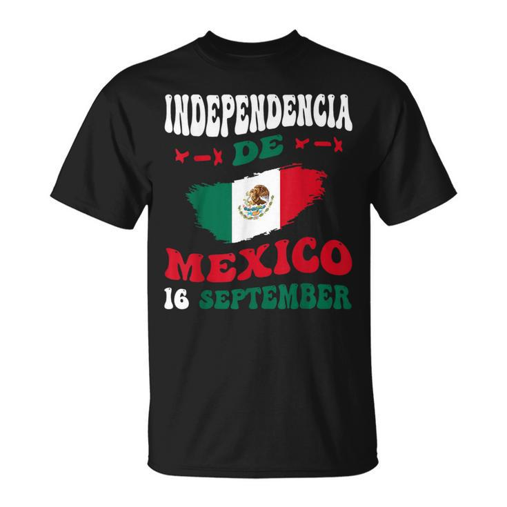 Independencia De Mexico Flag Pride Mexican Independence Day T-Shirt