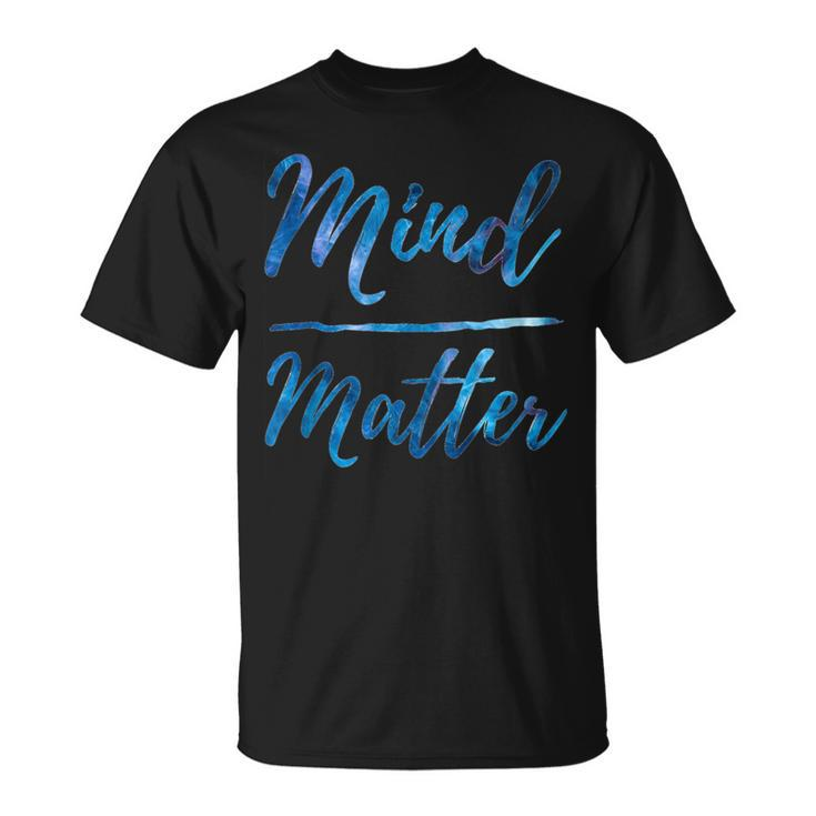 Inspirational Motivational Gym Quote Mind Over Matter  Unisex T-Shirt