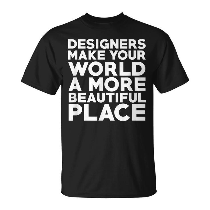 Interior ers Make World A More Beautiful Place T-shirt