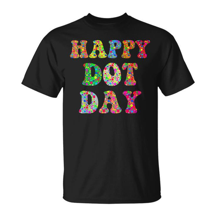 International Dot Day 2023 Colorful Polka Dot Happy Dot Day T-Shirt