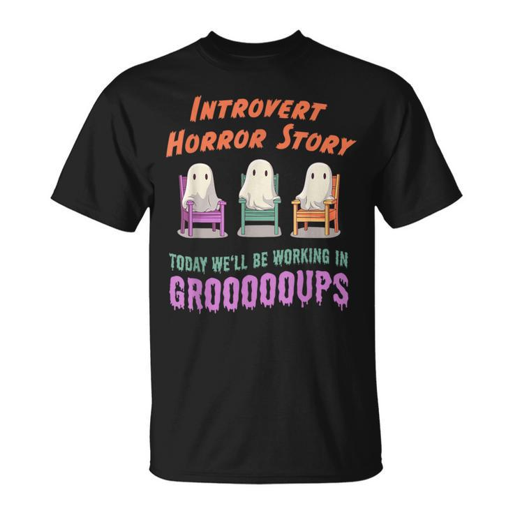 Introvert Shy Antisocial Horror Story Quote Kawaii Ghost T-Shirt