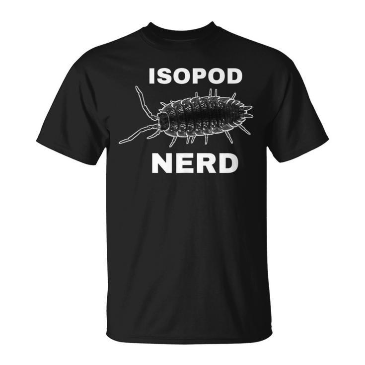 Isopod Nerd Roly Poly Pill Bug Lovers Insect Collector T-Shirt