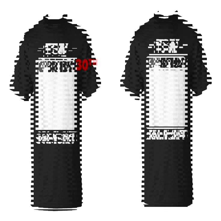 Its My 30Th Birthday 30 Years Old Birthday Party Sign My 30Th