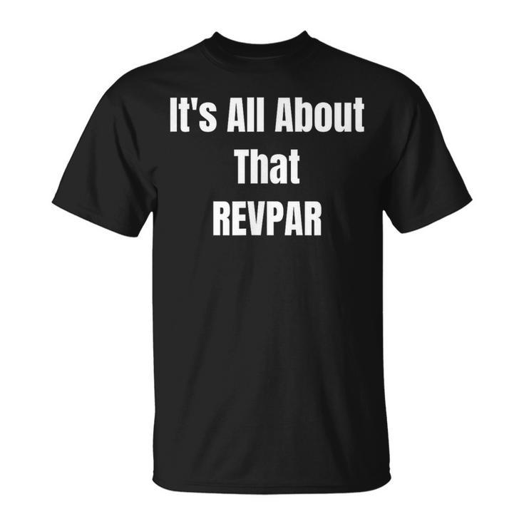 It's All About That Revpar Revenue Manager T-Shirt