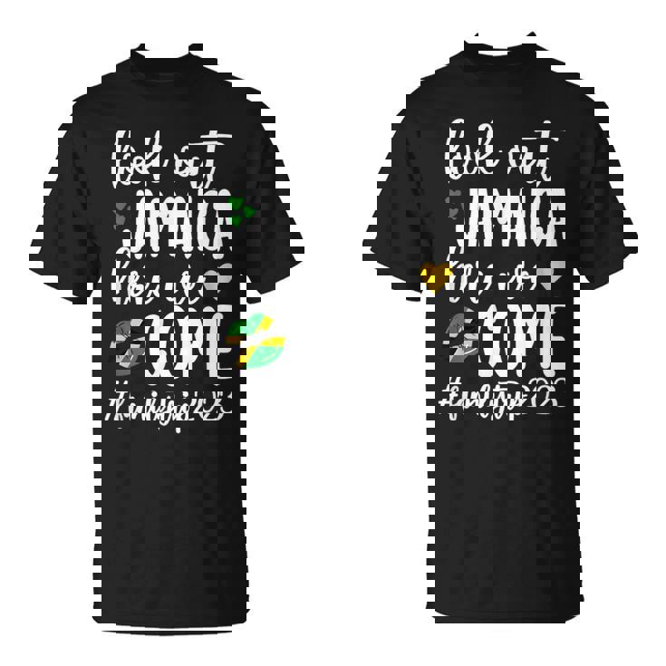 Jamaica Here We Come Family Trip 2023 Vacation Jamaica Unisex T-Shirt