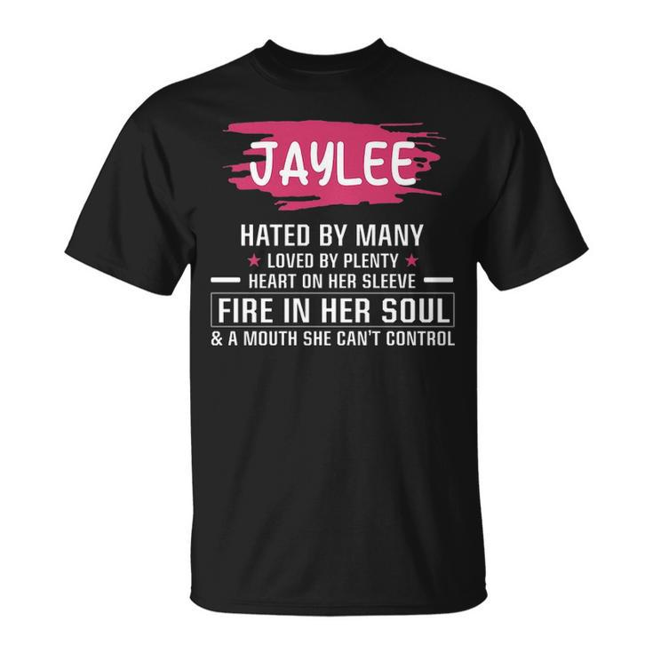 Jaylee Name Gift Jaylee Hated By Many Loved By Plenty Heart Her Sleeve Unisex T-Shirt
