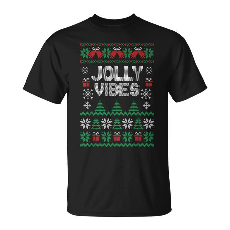 Jolly Vibes Ugly Sweater Jolly Christmas Happy Holidays T-Shirt