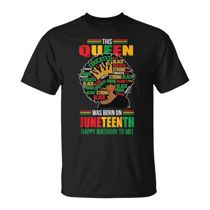 June 19Th Birthday Junenth Freedom Black Woman Afro Hair  Unisex T-Shirt