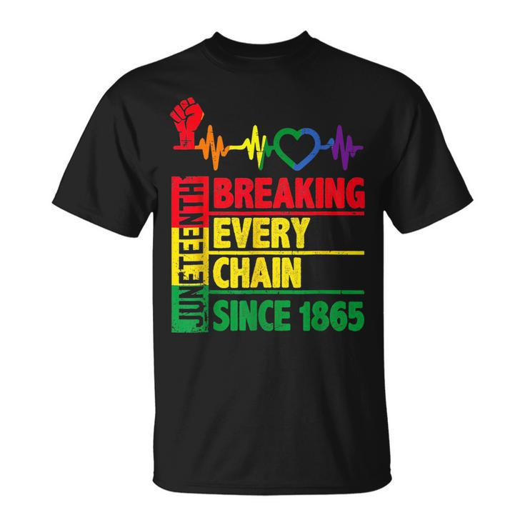 Junenth Breaking Every Chain Since 1865 African Freedom  Unisex T-Shirt
