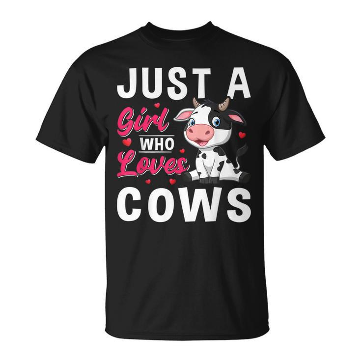 Just A Girl Who Loves Cows  Unisex T-Shirt